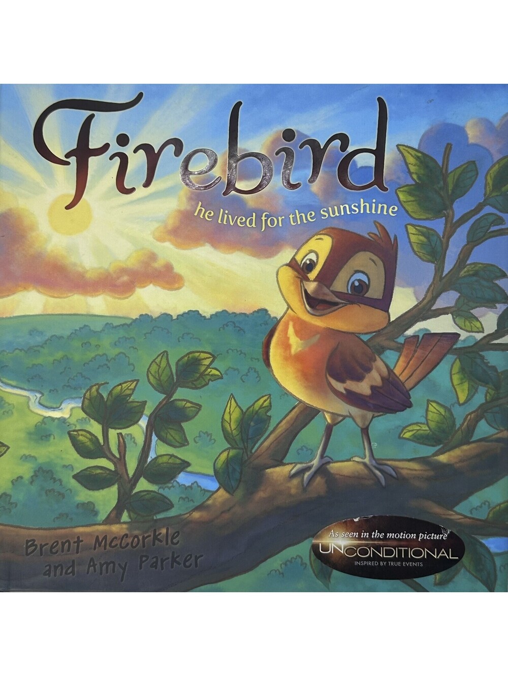Firebird: He Lived for the Sunshine by McCorkle, Brent; Parker, Amy